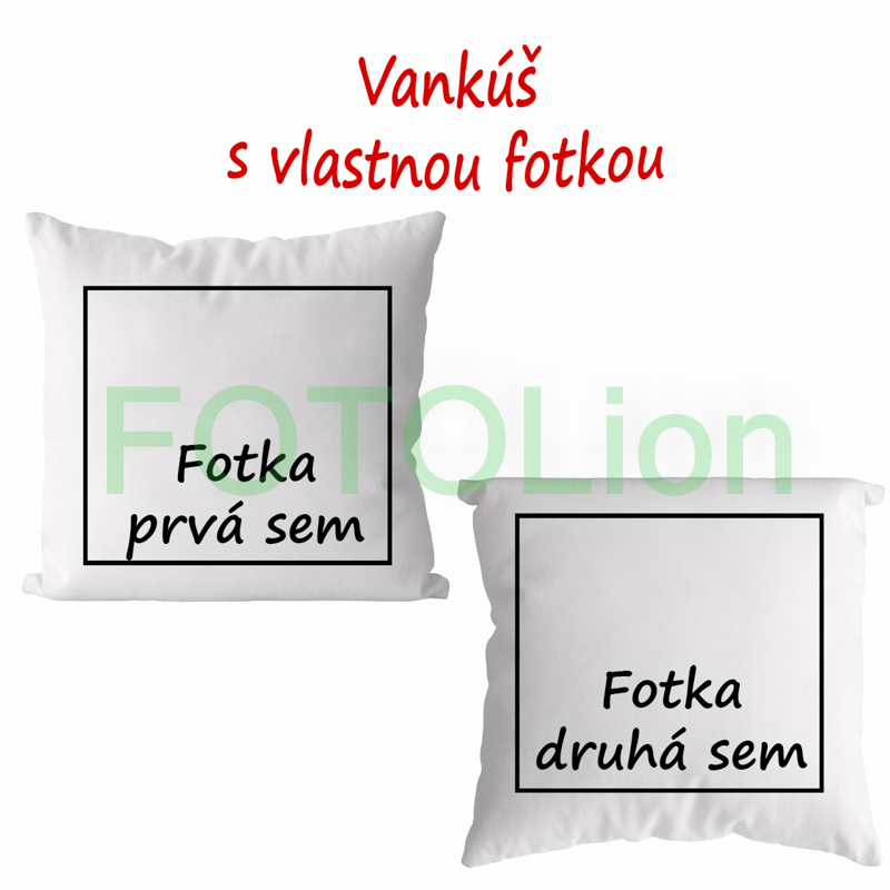 Vankúš s 2 fotkami z každej strany